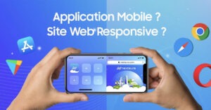 Application mobile ou site responsive
